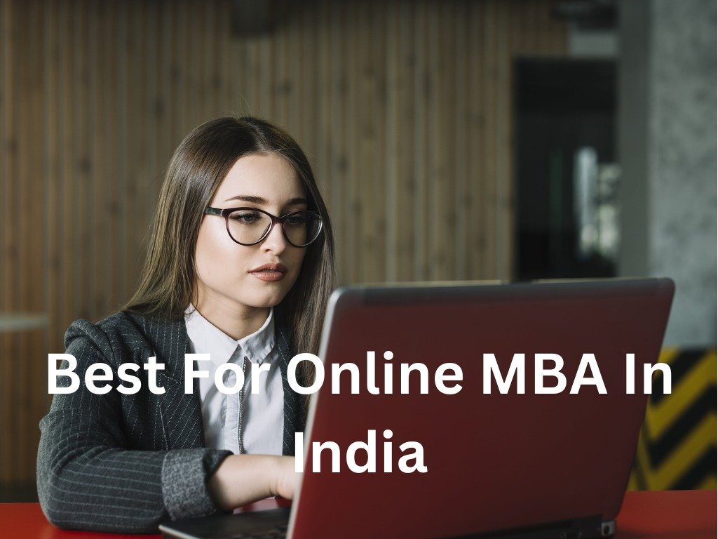 Best Online MBA Degree Courses In India | Online MBA Degree
