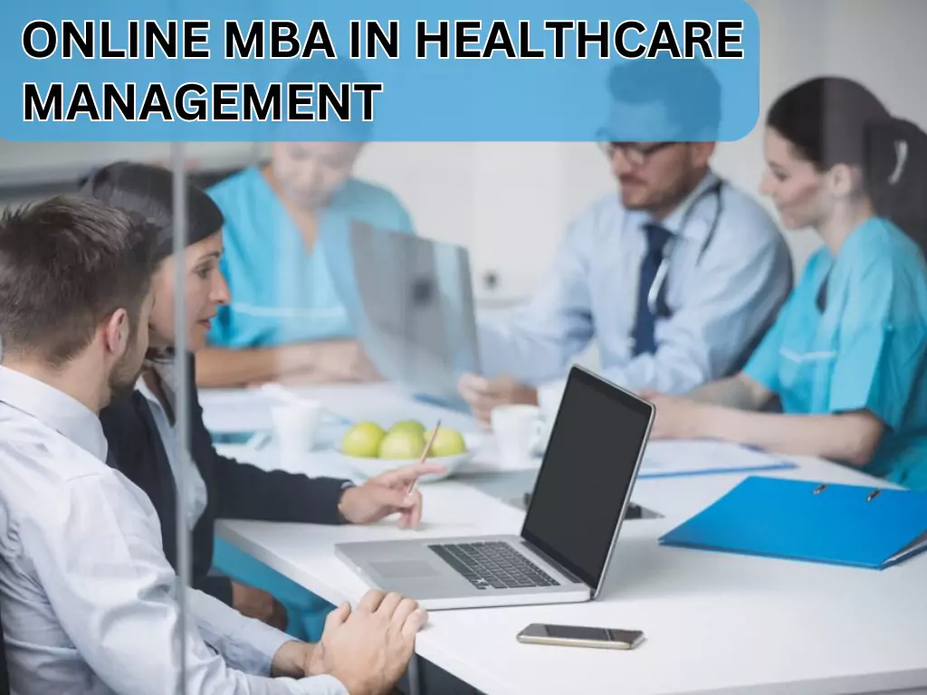 Online MBA In Healthcare Management Universities & Colleges