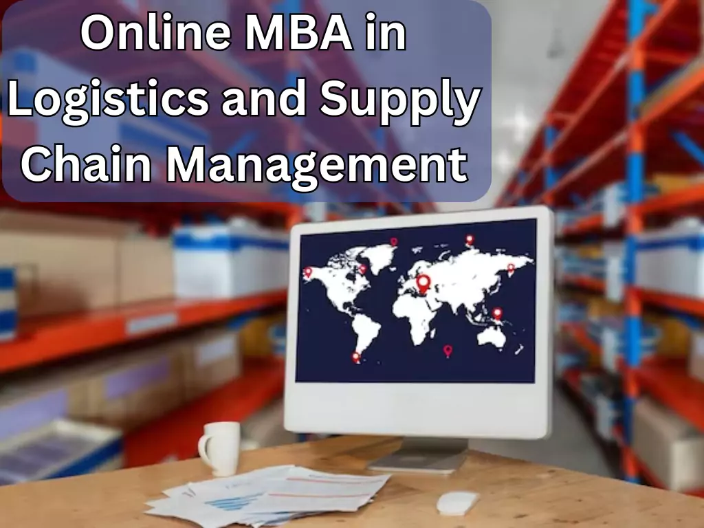 Online MBA In Logistics and Supply Chain Management