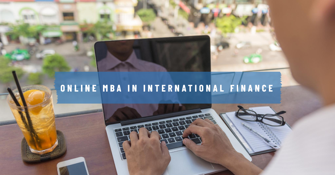 Online MBA in International Finance