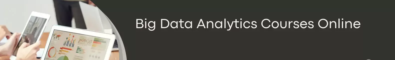 Big Data Analytics Courses Online
