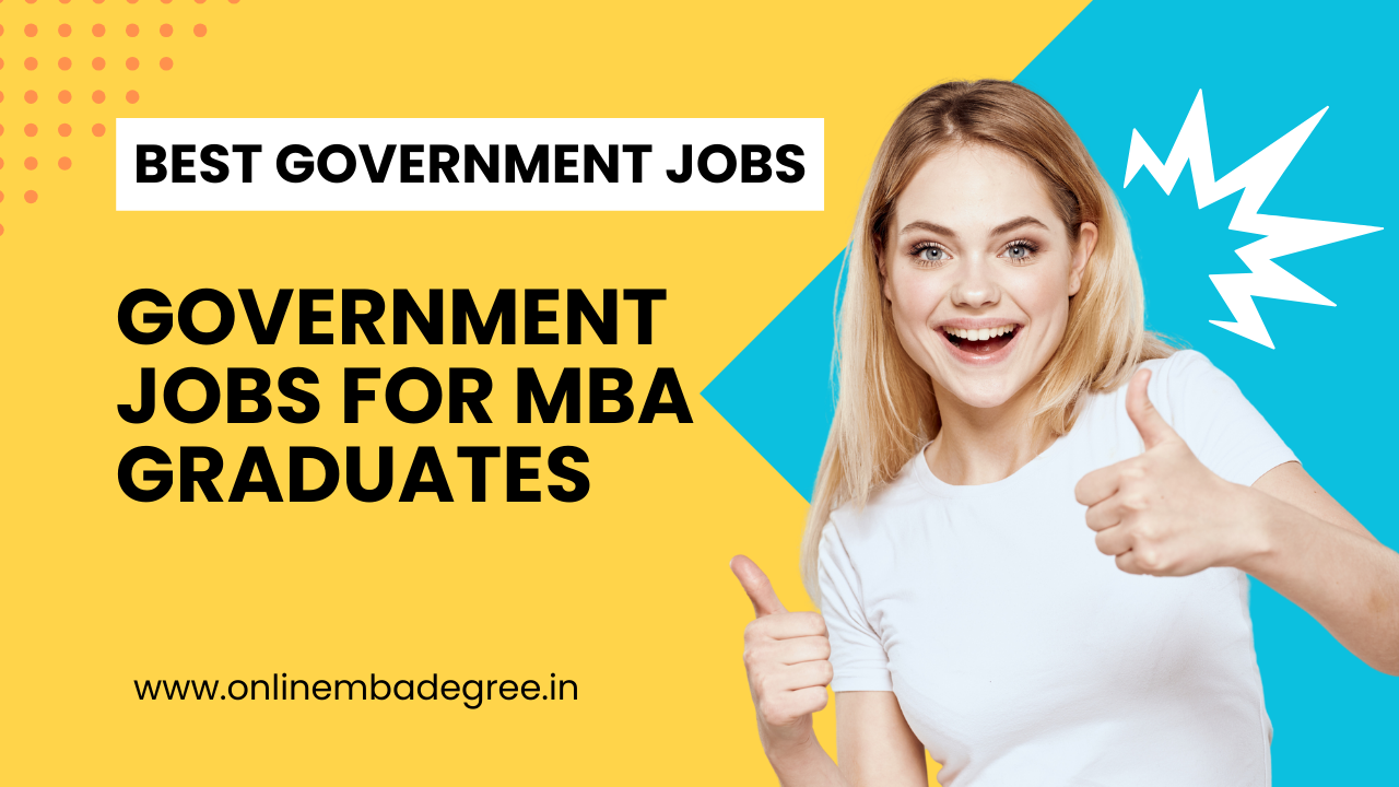 Government Jobs for MBA Graduates