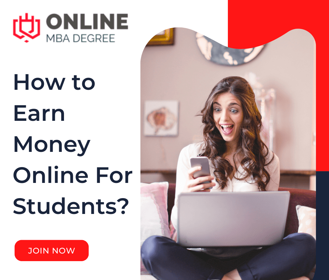 How to Earn Money Online For Students