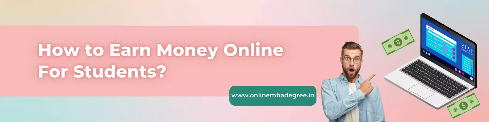 How to earn Money Online For Students
