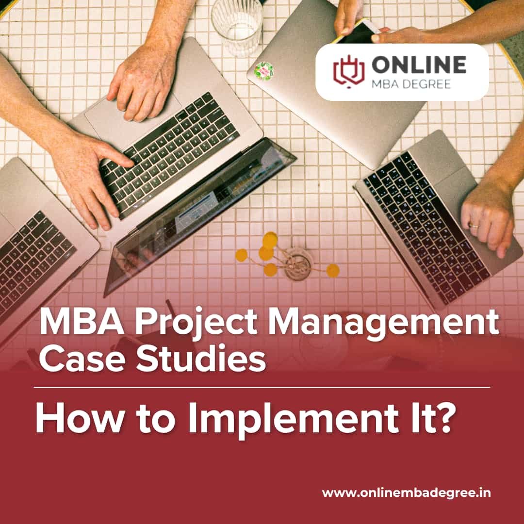 MBA project management case studies