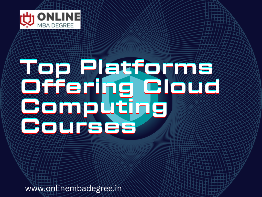 Top Platforms Offering Cloud Computing Courses