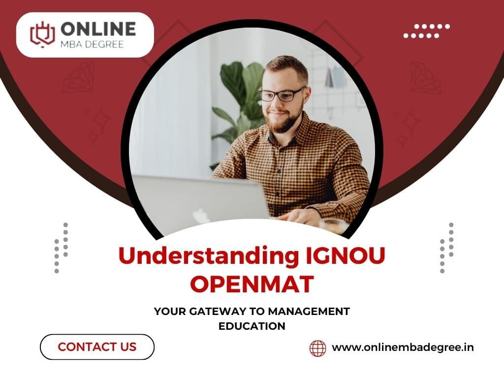 What Is IGNOU OPENMAT? – Eligibility, Fees, Courses