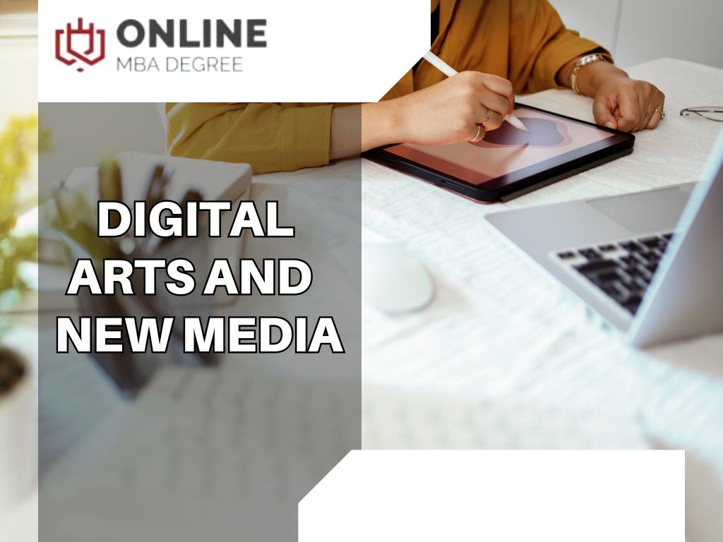 Digital Arts and New Media