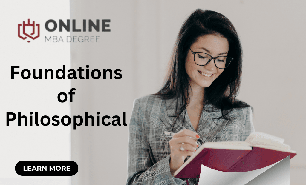 Online MBA Courses Foundations of Philosophical