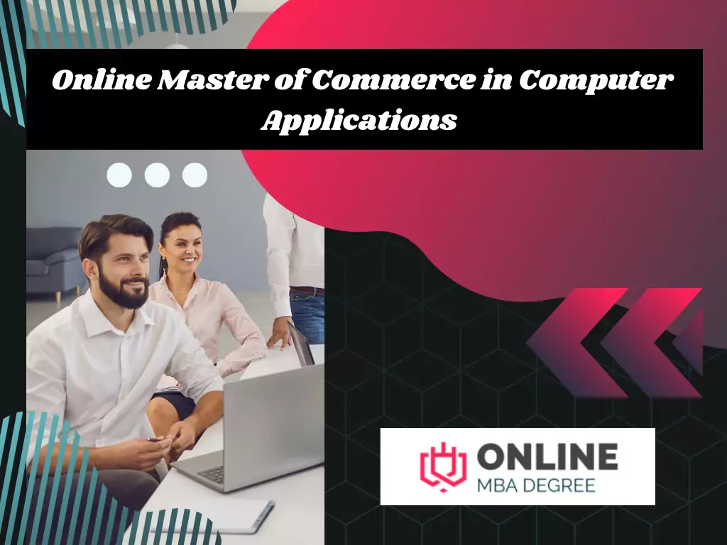 Online Master of Commerce In Computer Applications | M.Com Computer Applications