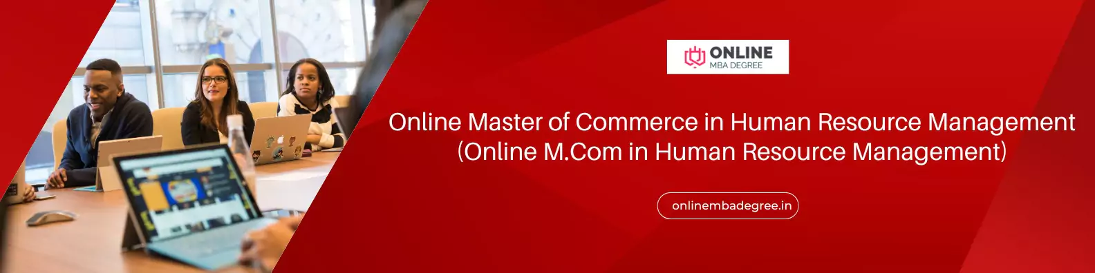 Online Mcom Degree in HRM