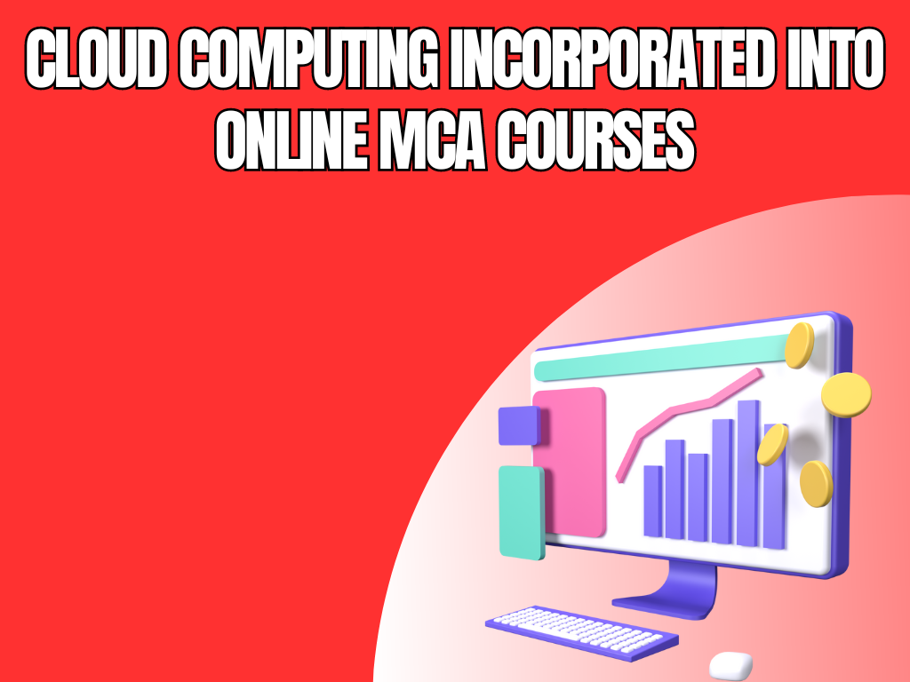Cloud Computing's Merits for Online MCA Education