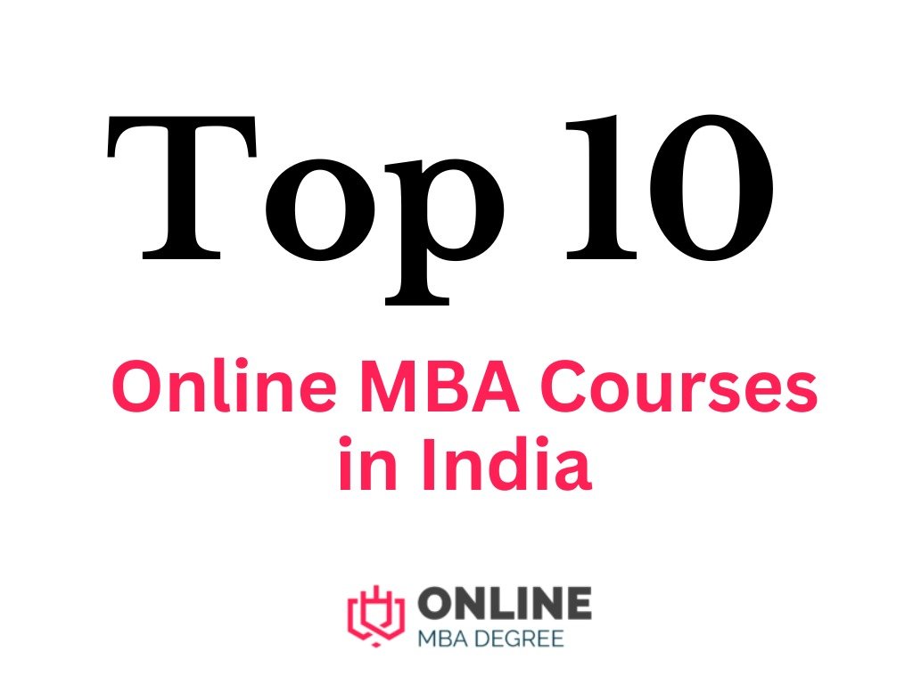 The Finest 10 Online mba course in India