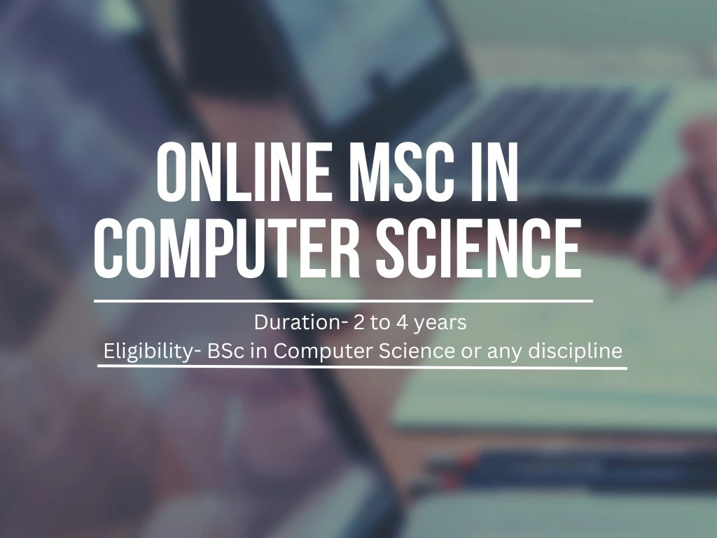 Online MSC in Computer Science