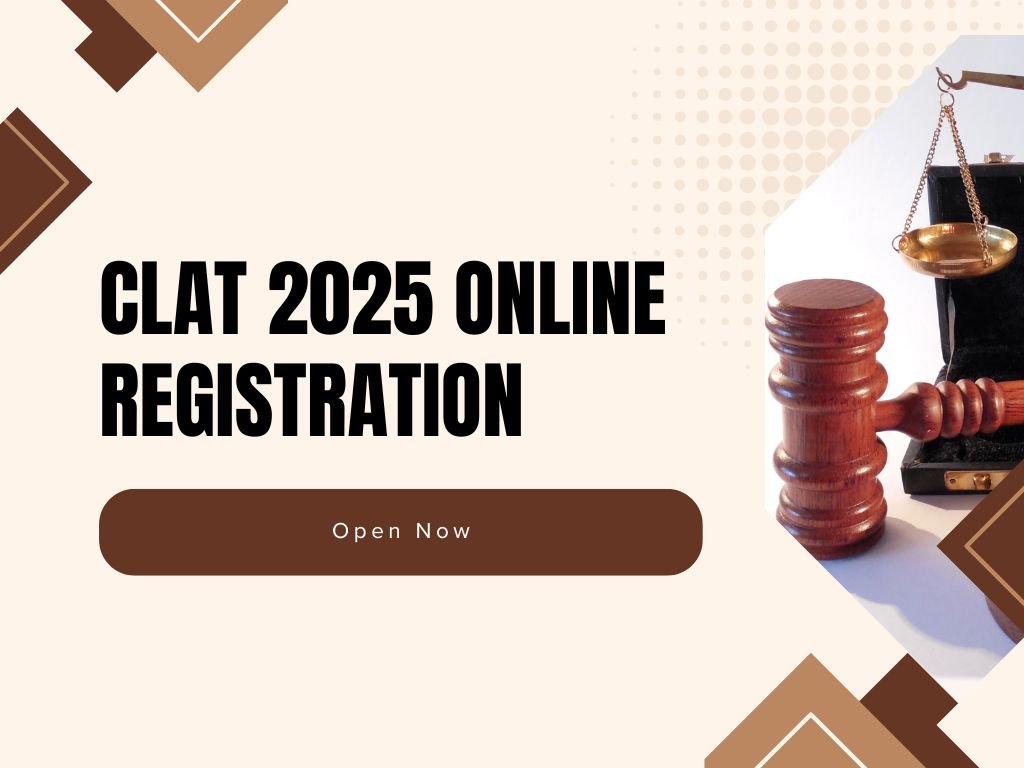 CLAT 2025 Online Registration Open Now