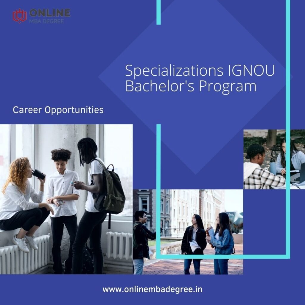 Specializations IGNOU Bachelor's Program