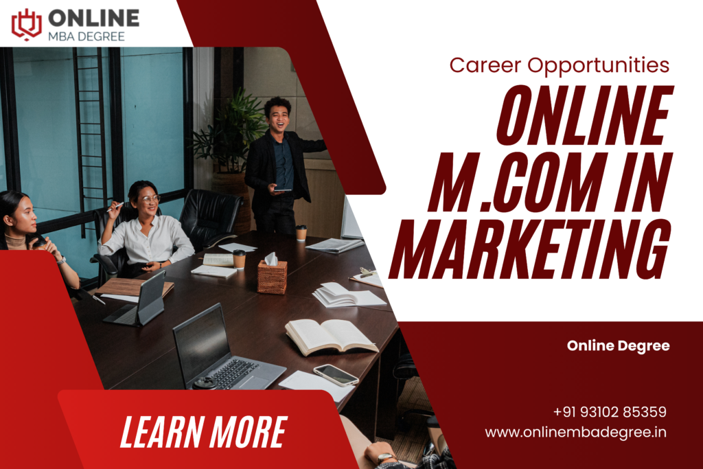 Career Opportunities with an Online M.Com in Marketing