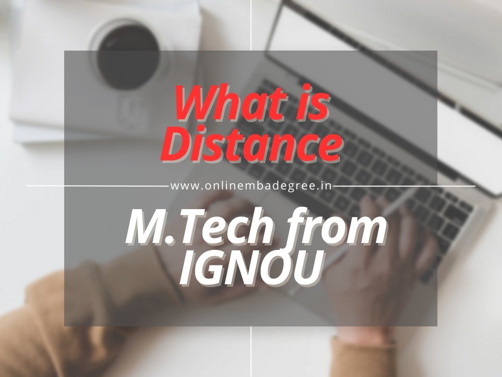 Mtech from Ignou