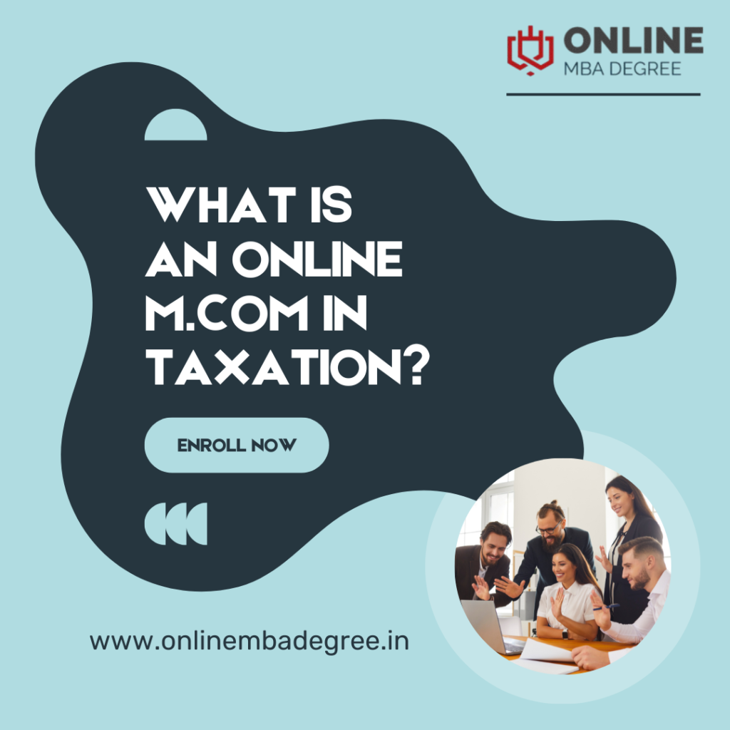 What is An Online Master of Commerce In Taxation