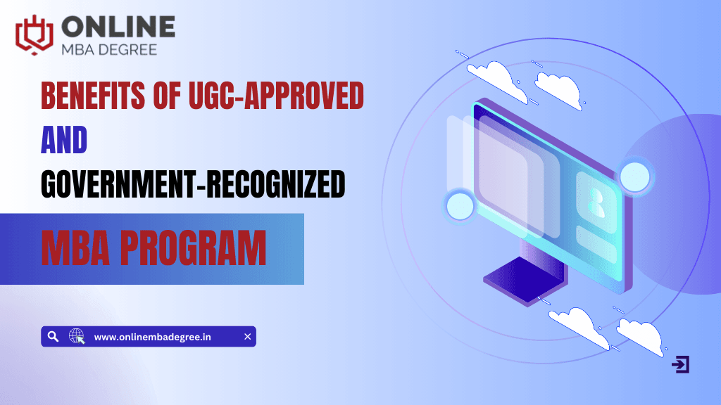 UGC-approved online MBA India |  Government-recognized MBA India