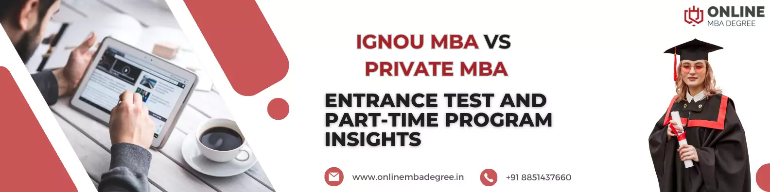 IGNOU vs Private MBA Entrance Test and Part-Time Program Insights