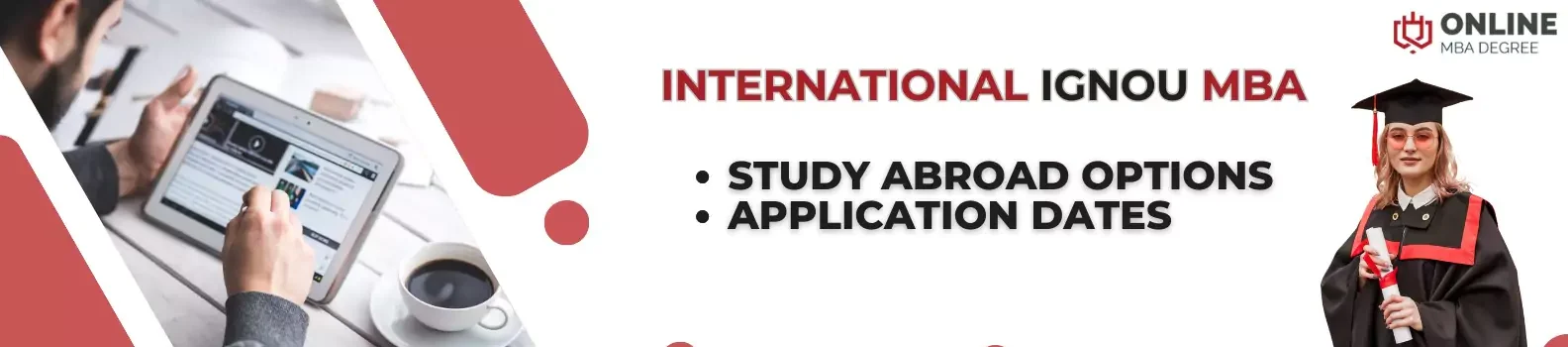 International IGNOU MBA abroad application date