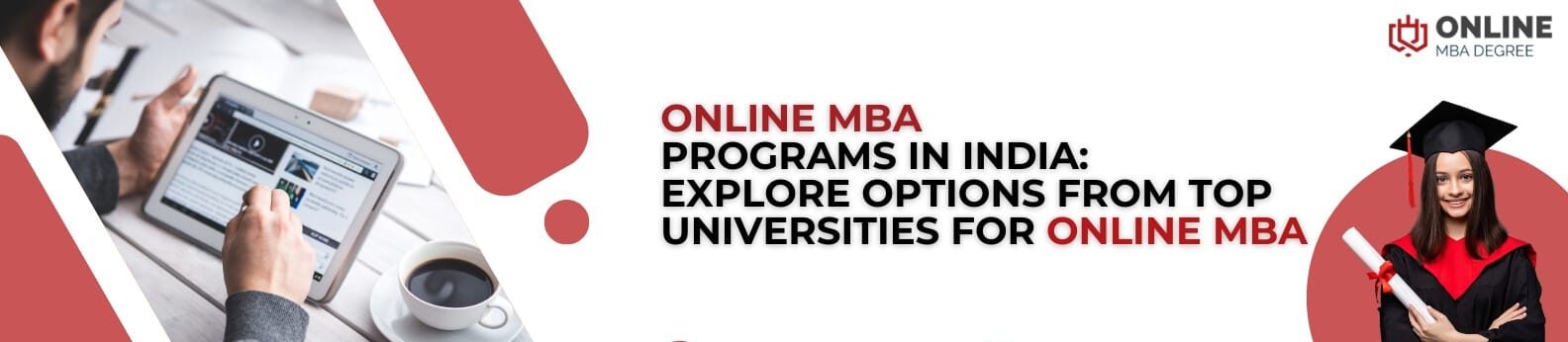 Online MBA Programs in India Explore Options from Top Universities For Online MBA