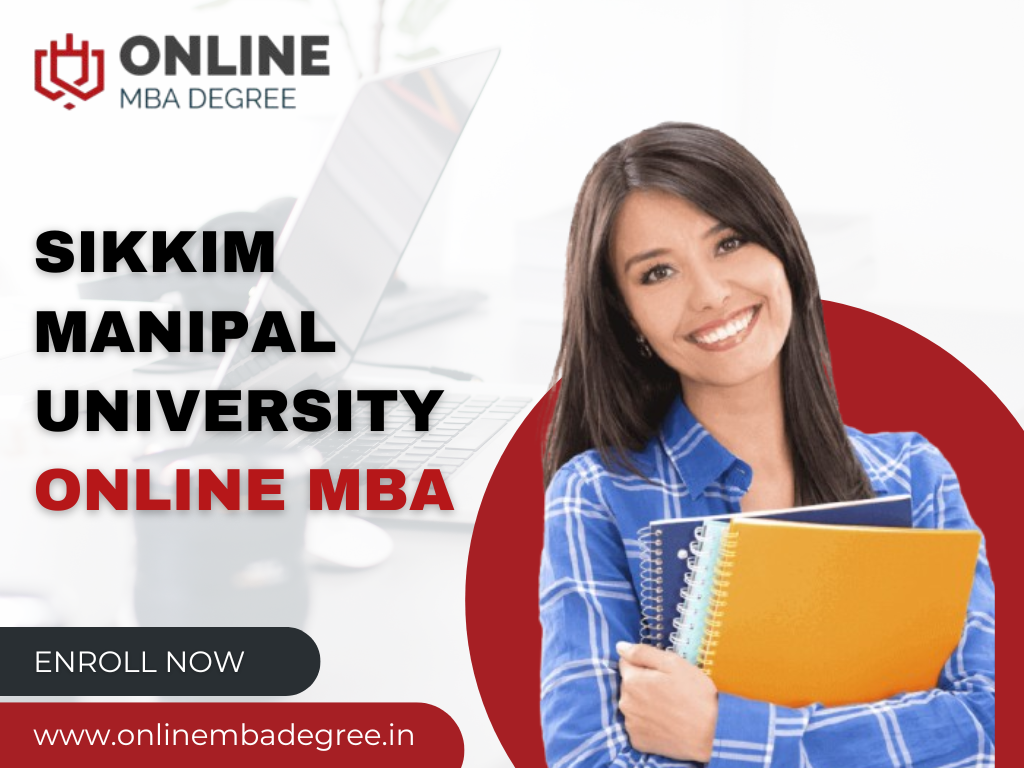 SMU Online MBA – Sikkim Manipal University