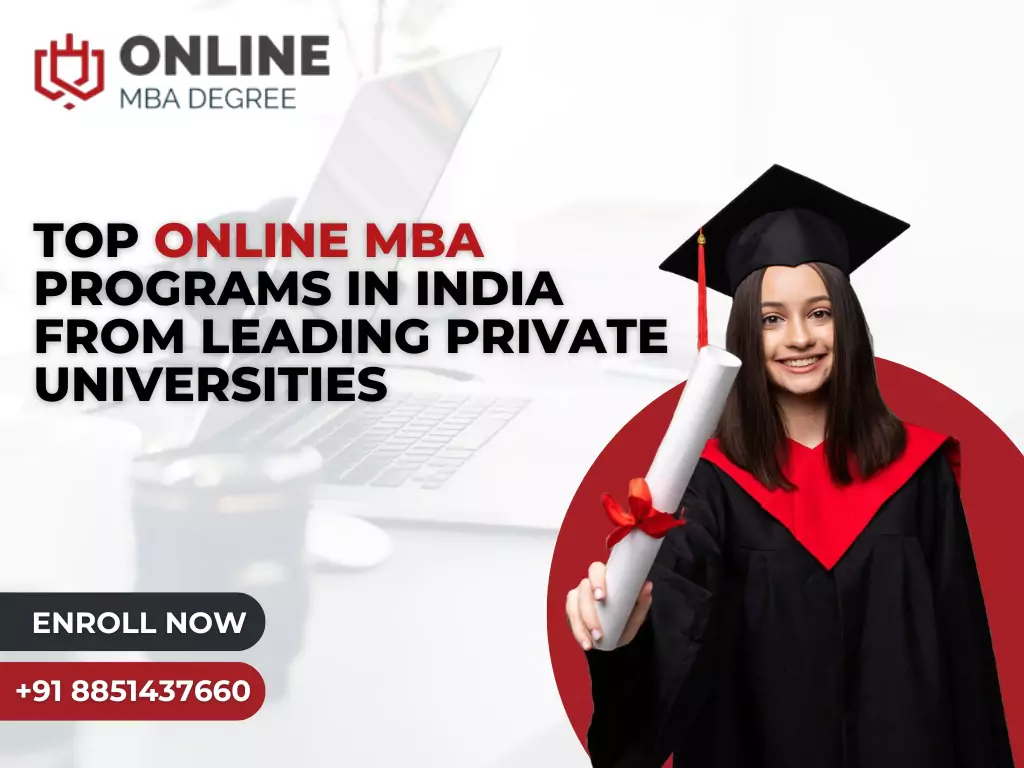 Top Online MBA Programs in India from Leading Private Universities