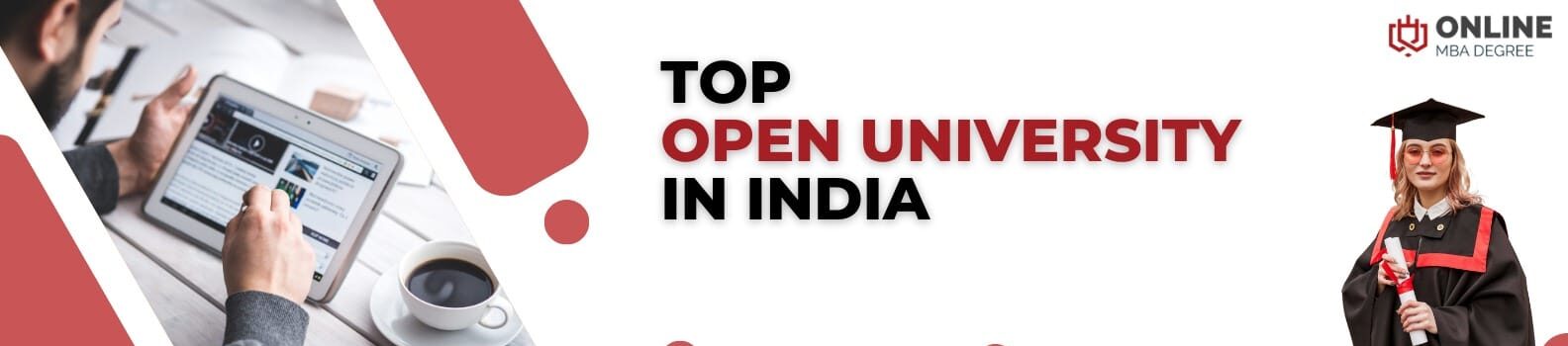 Top Open Universities 7 Reasons to Choose the Best in India
