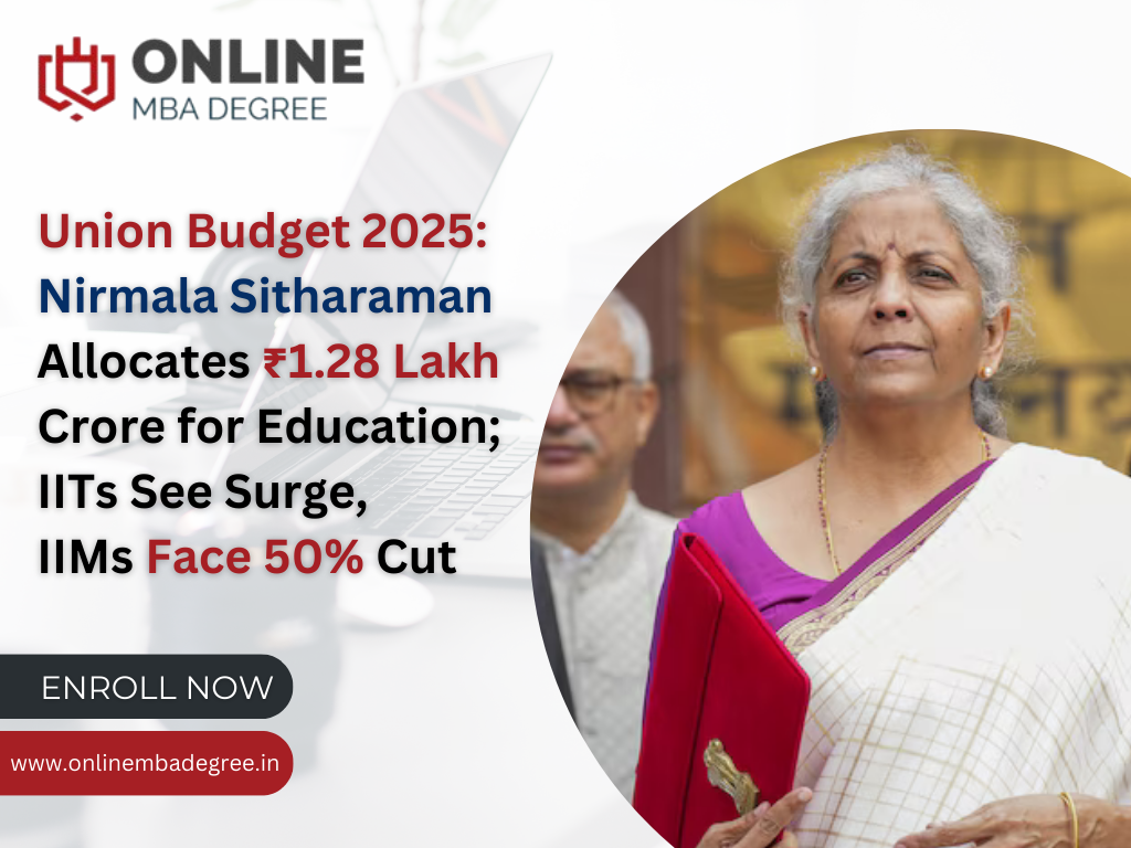 Union Budget 2025: Nirmala Sitharaman sets aside ₹1.28 Lakh Crore for Education; IITs witnessing a rise, IIMs facing cut of 50%