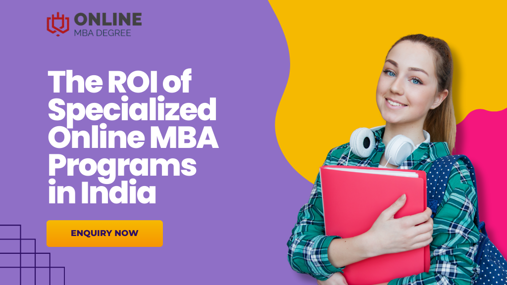 ROI online MBA India  | Healthcare MBA | Blockchain MBA | Logistics | Tourism | Rural | Family business MBA India 