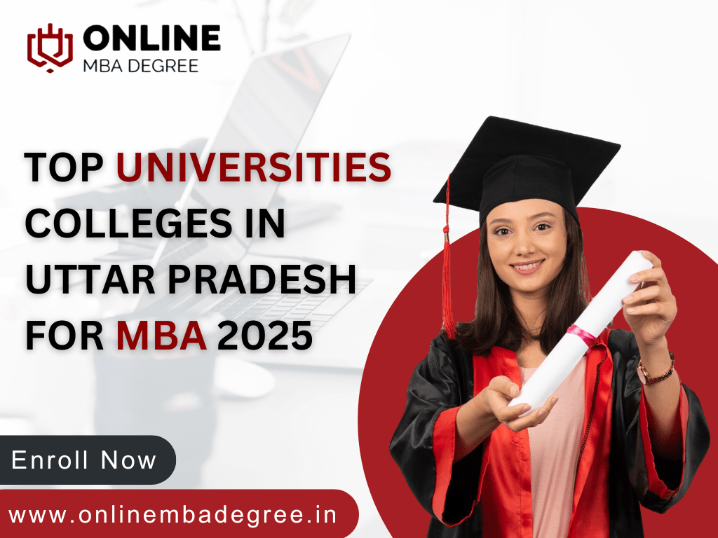 Top Universities Colleges in Uttar Pradesh For MBA 2025