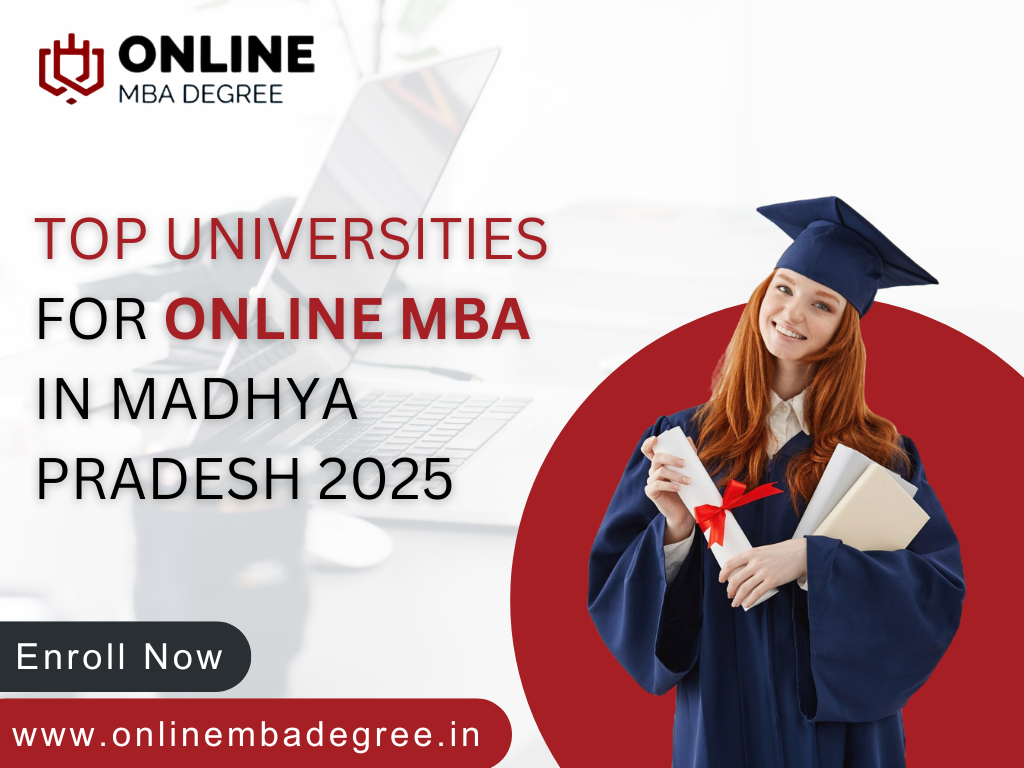 Top Universities for Online MBA in Madhya Pradesh 2025