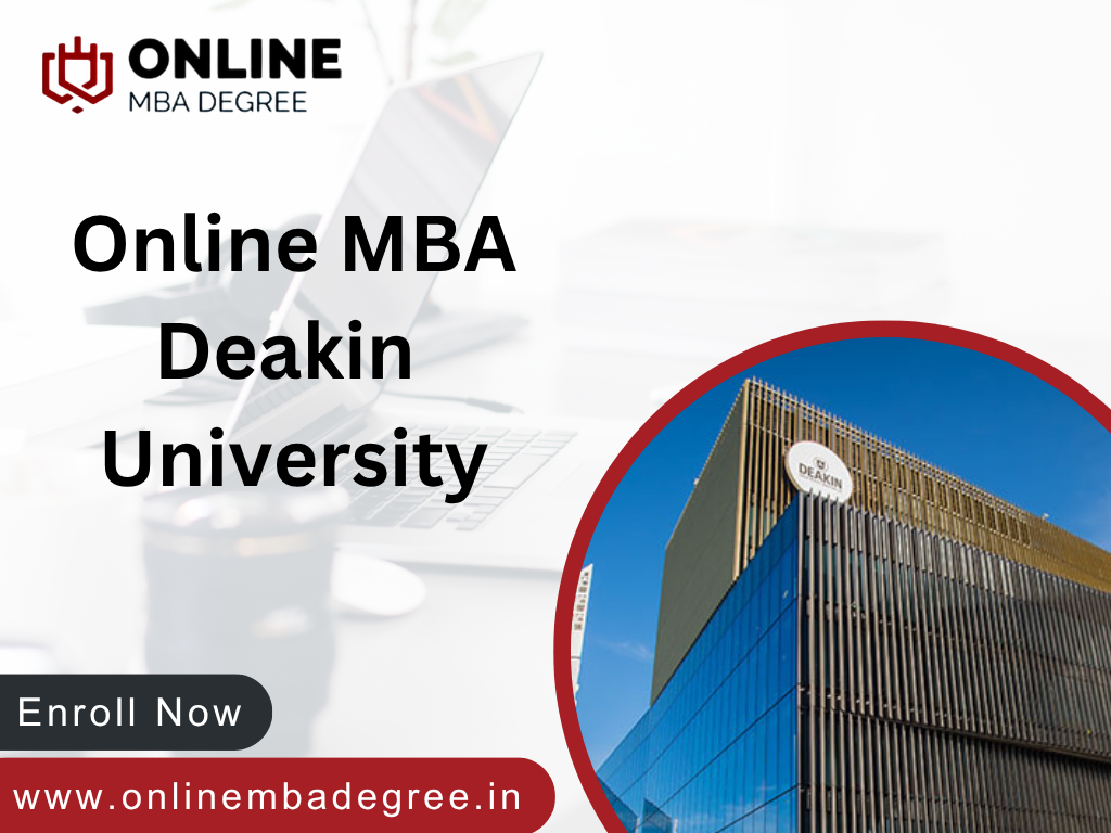 Online MBA from Deakin University – Globally Recognized Australian Degree