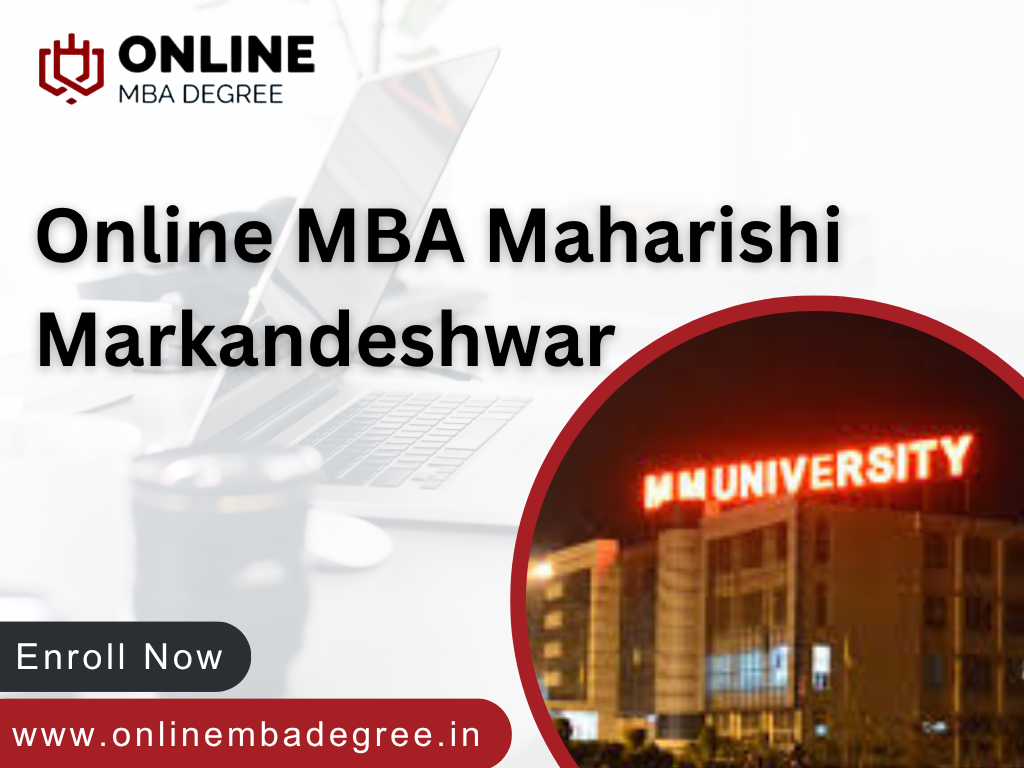 Online MBA Maharishi Markandeshwar
