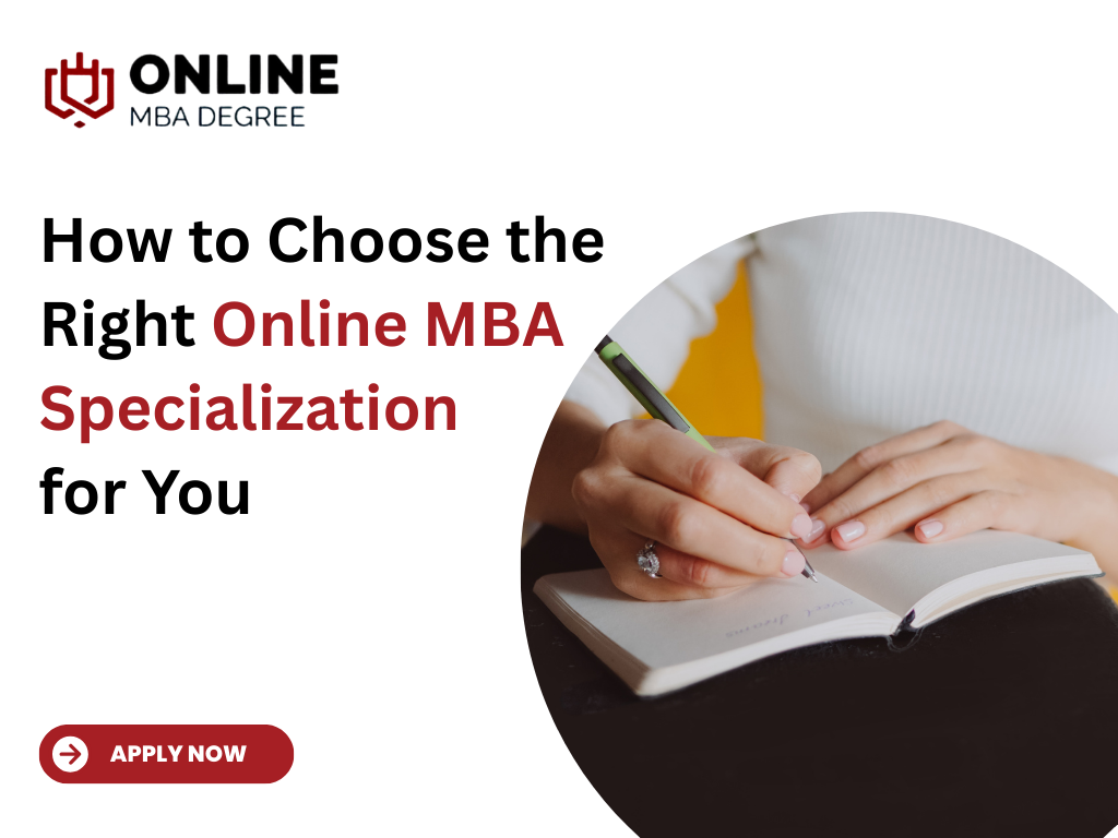 How to Choose the Right Online MBA Specialization for You