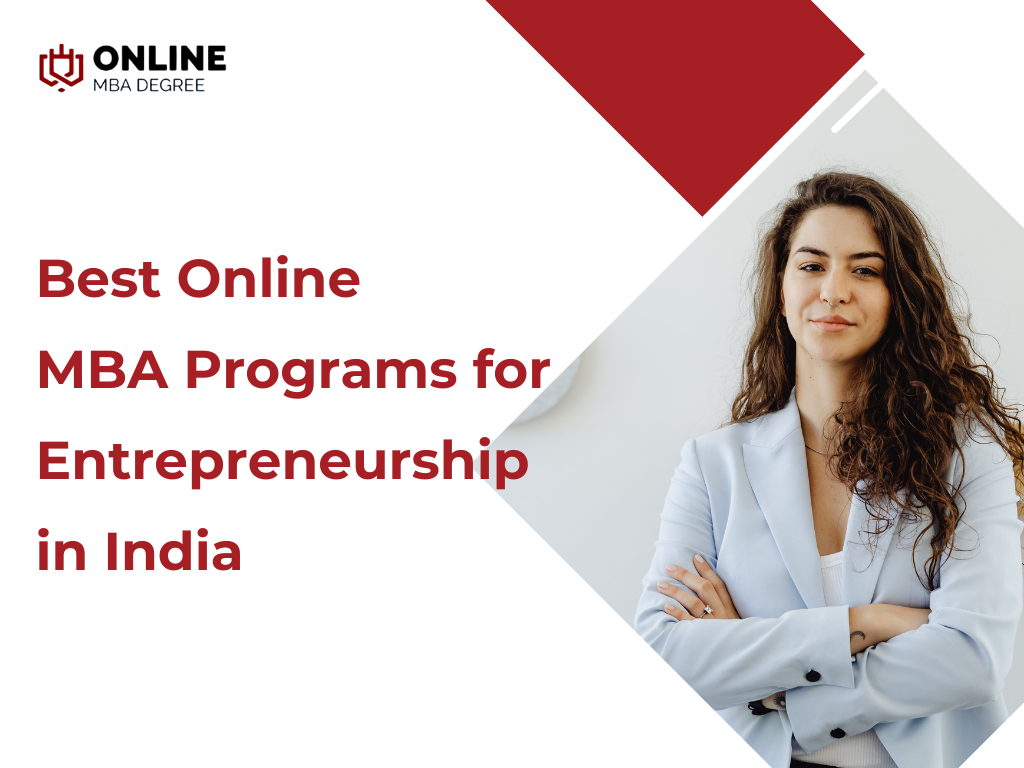 Best Online MBA Programs for Entrepreneurship in India
