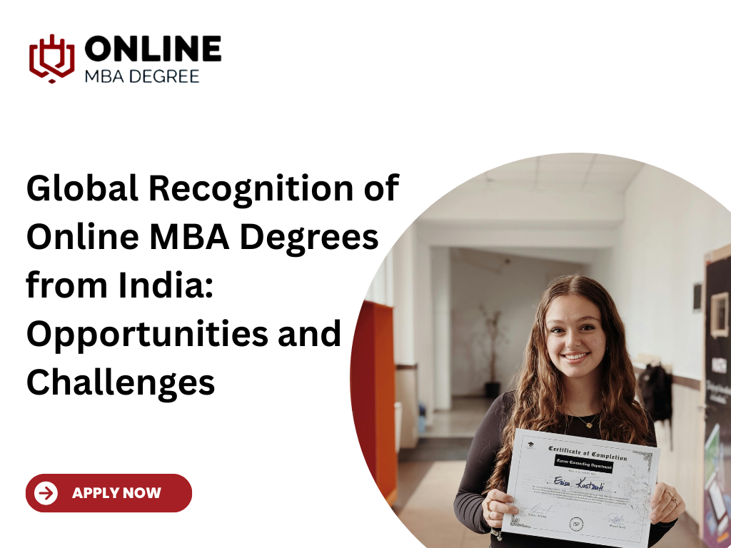 Global Recognition of Online MBA Degrees from India: Opportunities and Challenges