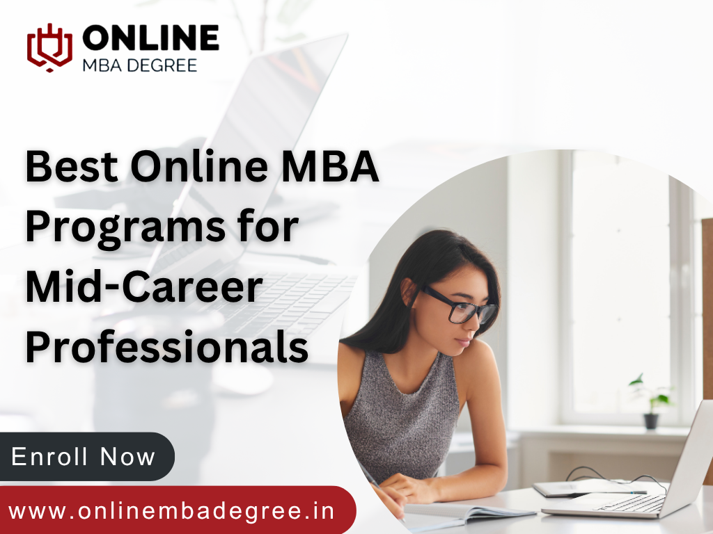 Best Online MBA Programs for Mid-Career Professionals